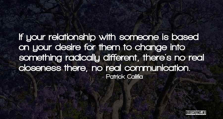 Desire For Someone Quotes By Patrick Califia Desire For Someone Quotes By Patrick Califia