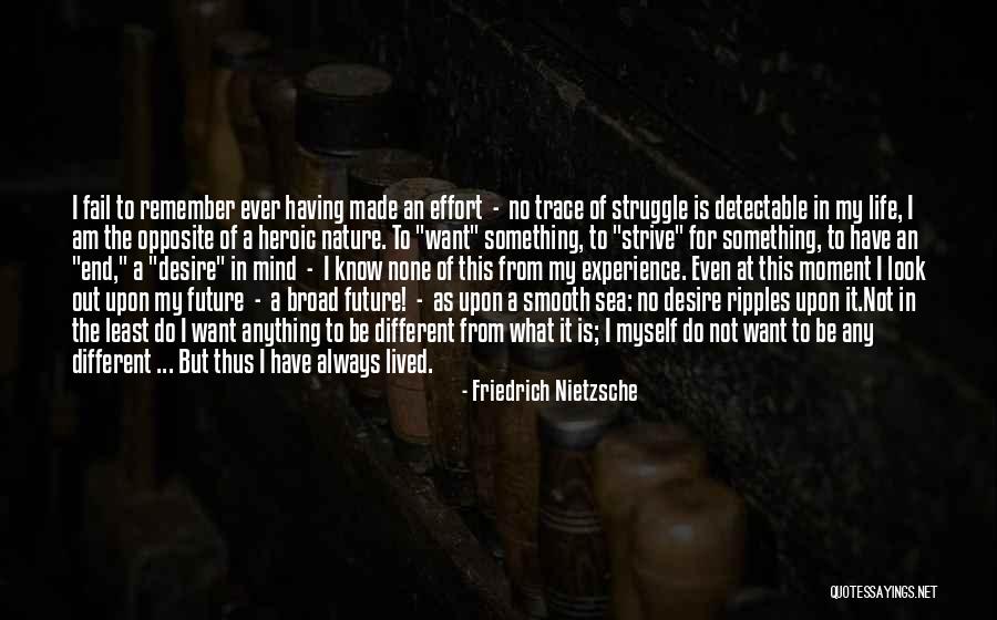 Desire For Something Different Quotes By Friedrich Nietzsche Desire For Something Different Quotes By Friedrich Nietzsche