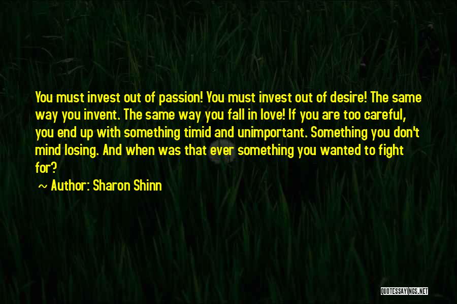 Desire For Something Quotes By Sharon Shinn