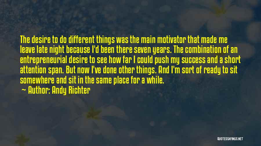 Desire For Success Quotes By Andy Richter