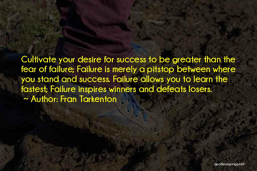 Desire For Success Quotes By Fran Tarkenton