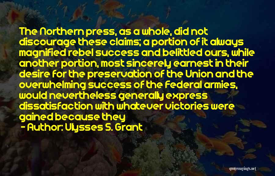 Desire For Success Quotes By Ulysses S. Grant