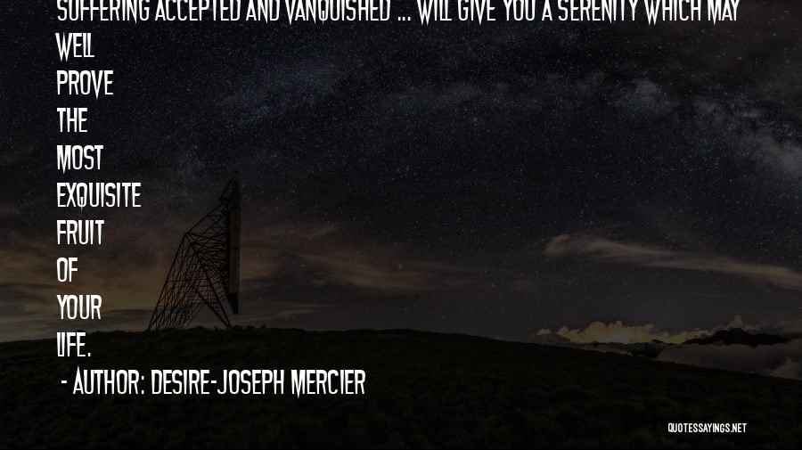 Desire-Joseph Mercier Quotes 1236479