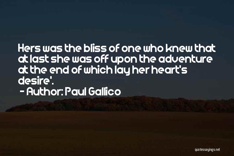 Desire Of The Heart Quotes By Paul Gallico