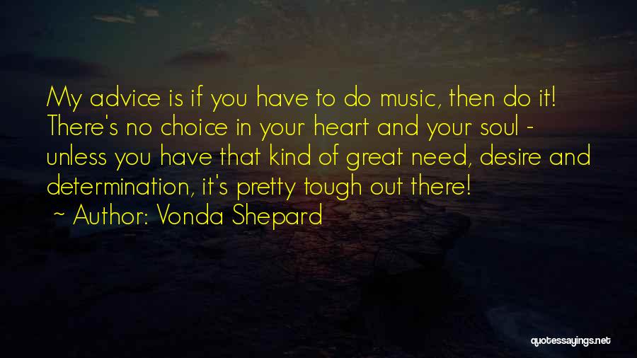 Desire Of Your Heart Quotes By Vonda Shepard