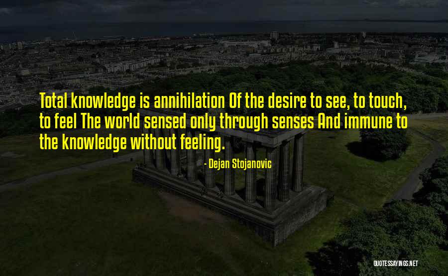 Desire Poetry Quotes By Dejan Stojanovic Desire Poetry Quotes By Dejan Stojanovic