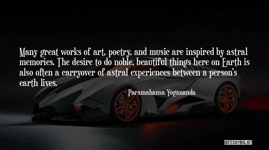 Desire Poetry Quotes By Paramahansa Yogananda Desire Poetry Quotes By Paramahansa Yogananda
