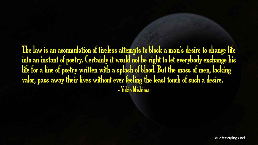 Desire Poetry Quotes By Yukio Mishima Desire Poetry Quotes By Yukio Mishima