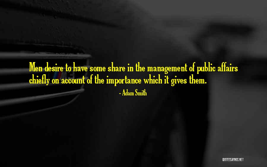 Desire Quotes By Adam Smith Desire Quotes By Adam Smith