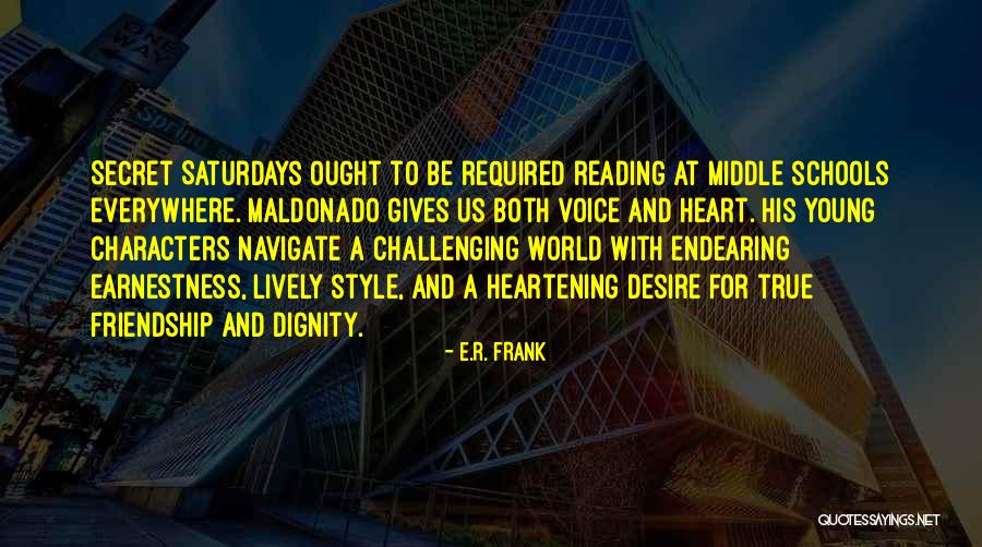 Desire Quotes By E.R. Frank Desire Quotes By E.R. Frank
