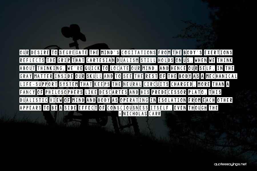 Desire Quotes By Nicholas Carr Desire Quotes By Nicholas Carr