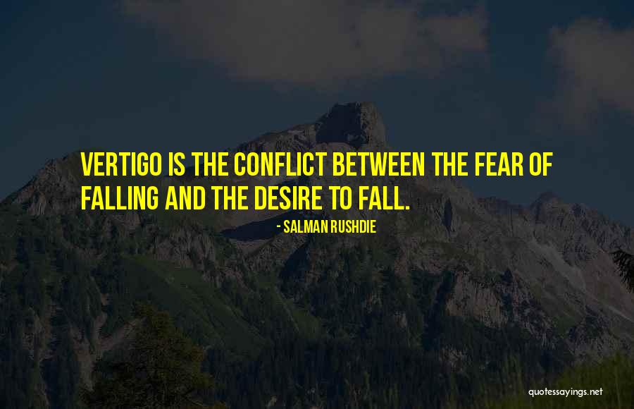 Desire Quotes By Salman Rushdie