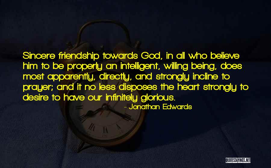 Desire The Sincere Quotes By Jonathan Edwards Desire The Sincere Quotes By Jonathan Edwards