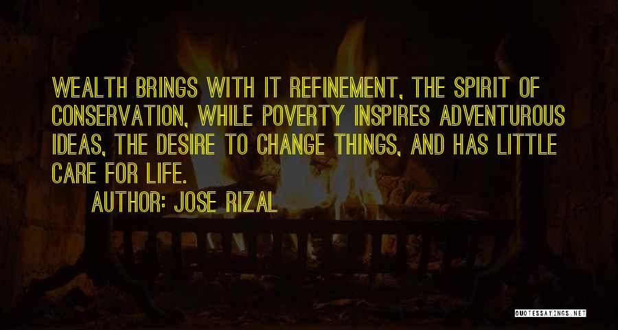 Desire To Change Quotes By Jose Rizal