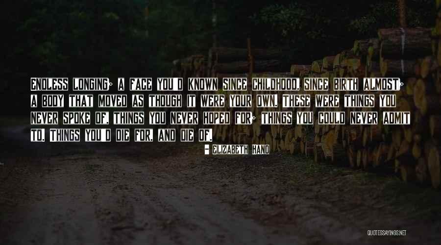 Desire To Die Quotes By Elizabeth Hand Desire To Die Quotes By Elizabeth Hand