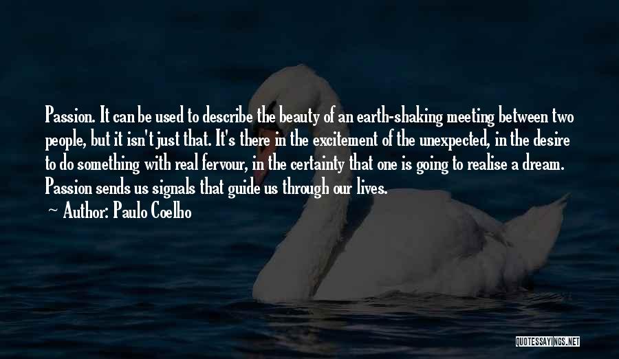 Desire To Do Something Quotes By Paulo Coelho