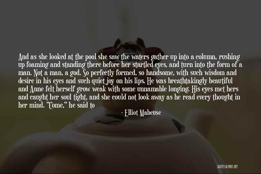 Desire To Grow Quotes By Elliot Mabeuse Desire To Grow Quotes By Elliot Mabeuse