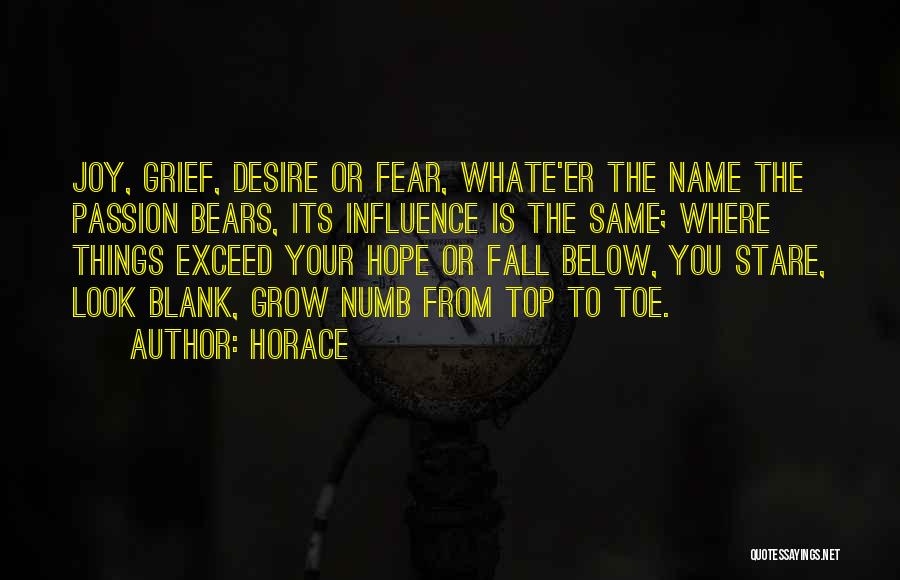 Desire To Grow Quotes By Horace