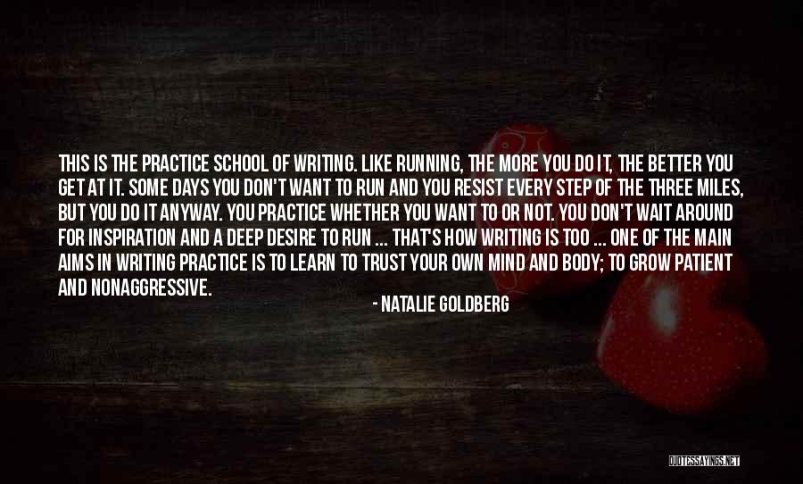 Desire To Grow Quotes By Natalie Goldberg