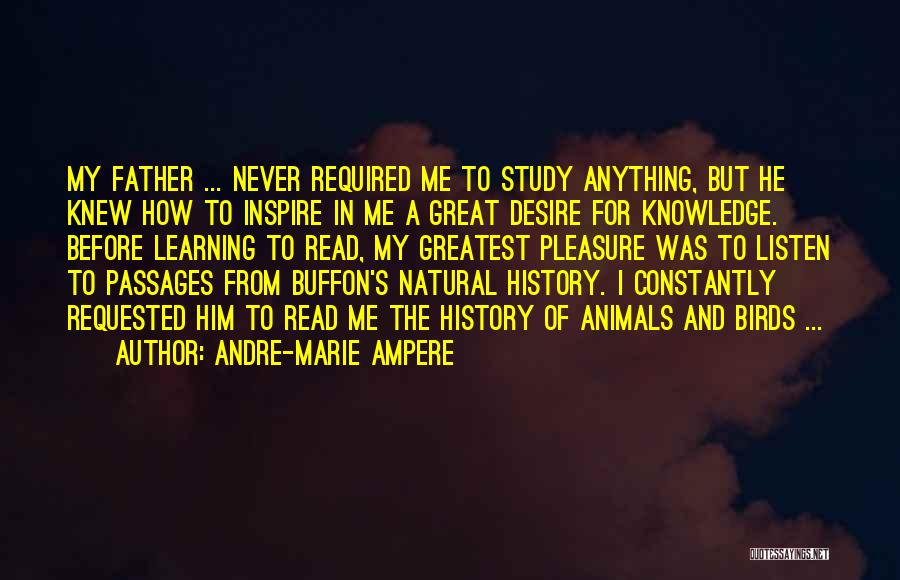 Desire To Inspire Quotes By Andre-Marie Ampere