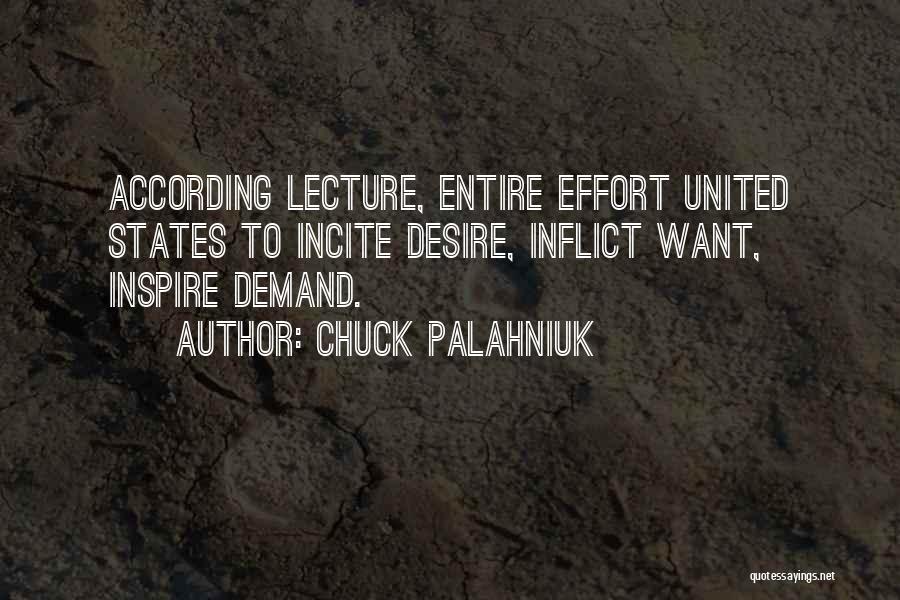 Desire To Inspire Quotes By Chuck Palahniuk