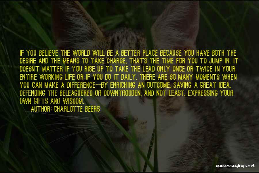 Desire To Lead Quotes By Charlotte Beers