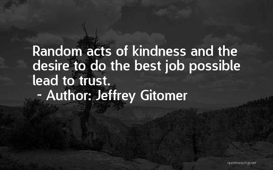 Desire To Lead Quotes By Jeffrey Gitomer