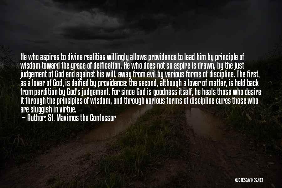 Desire To Lead Quotes By St. Maximos The Confessor