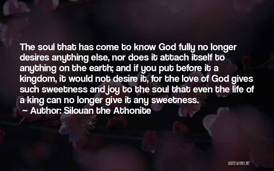 Desire To Love Quotes By Silouan The Athonite