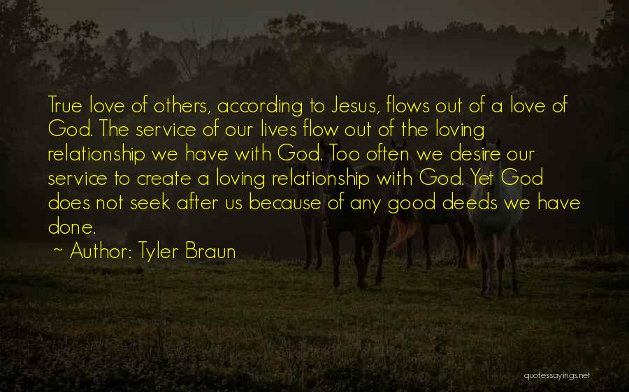 Desire To Love Quotes By Tyler Braun