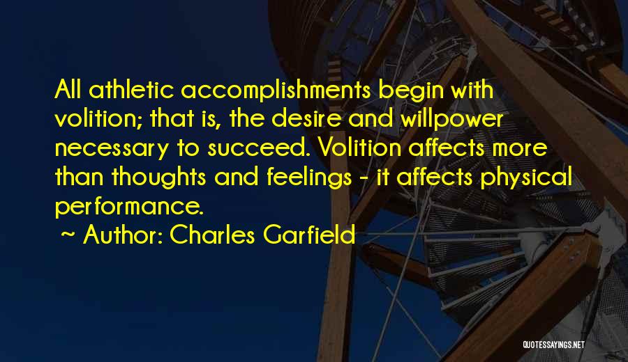 Desire To Succeed Quotes By Charles Garfield