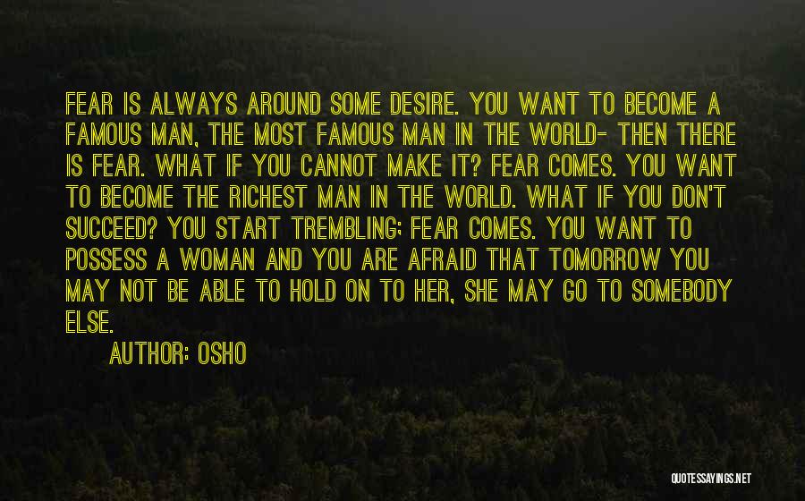 Desire To Succeed Quotes By Osho