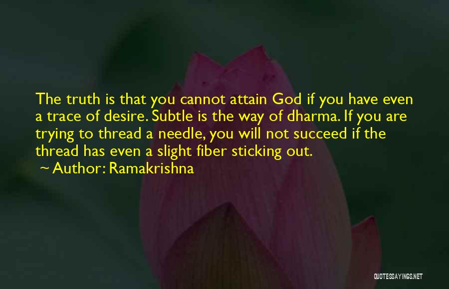 Desire To Succeed Quotes By Ramakrishna