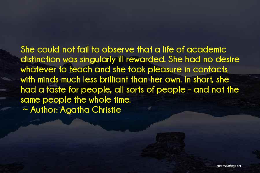 Desire To Teach Quotes By Agatha Christie