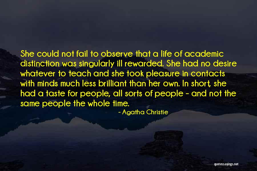 Desire To Teach Quotes By Agatha Christie