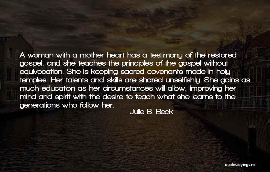 Desire To Teach Quotes By Julie B. Beck