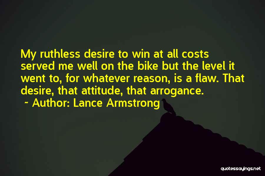 Desire To Win Quotes By Lance Armstrong