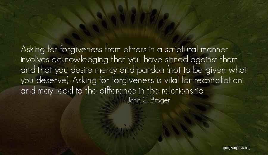 Desire What You Deserve Quotes By John C. Broger Desire What You Deserve Quotes By John C. Broger