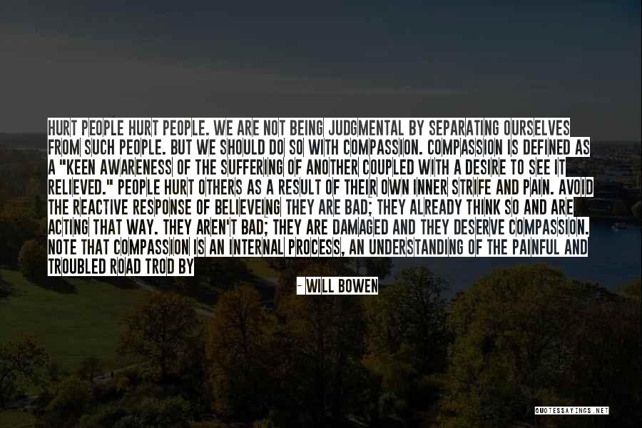 Desire What You Deserve Quotes By Will Bowen Desire What You Deserve Quotes By Will Bowen