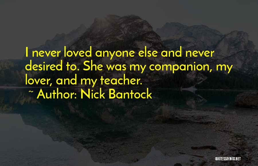 Desired Love Quotes By Nick Bantock