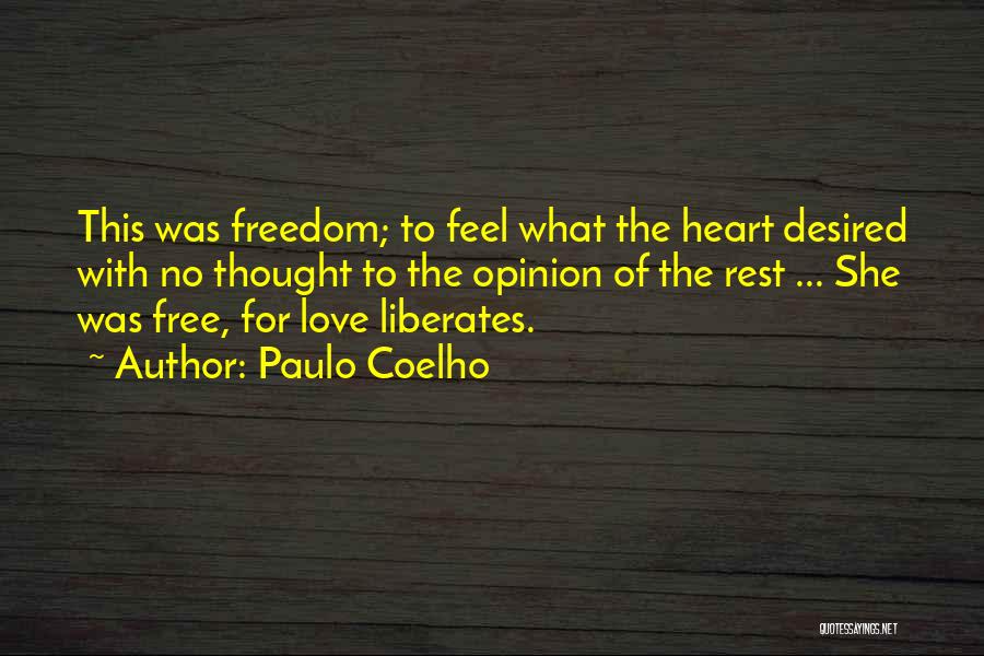 Desired Love Quotes By Paulo Coelho
