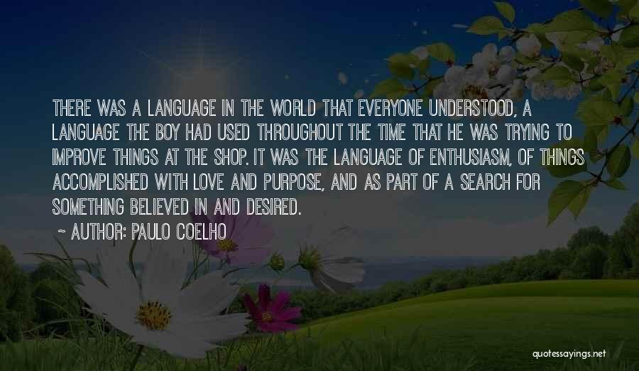 Desired Love Quotes By Paulo Coelho