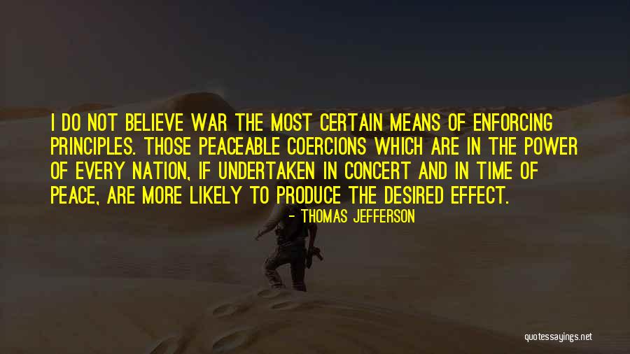 Desired Quotes By Thomas Jefferson