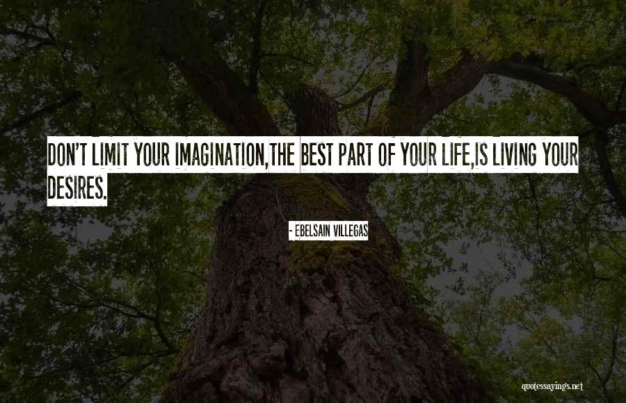 Desired Quotes Quotes By Ebelsain Villegas Desired Quotes Quotes By Ebelsain Villegas