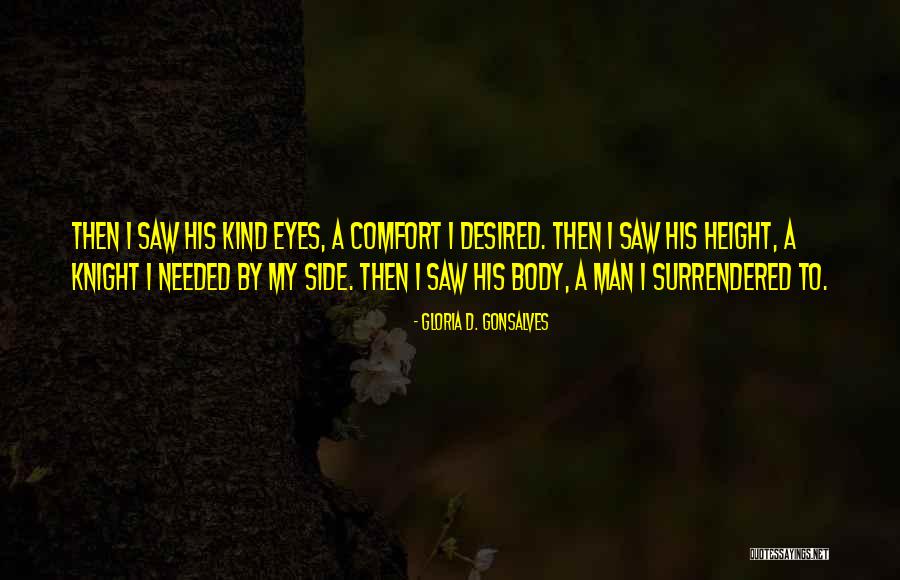 Desired Quotes Quotes By Gloria D. Gonsalves Desired Quotes Quotes By Gloria D. Gonsalves