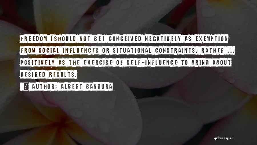 Desired Results Quotes By Albert Bandura