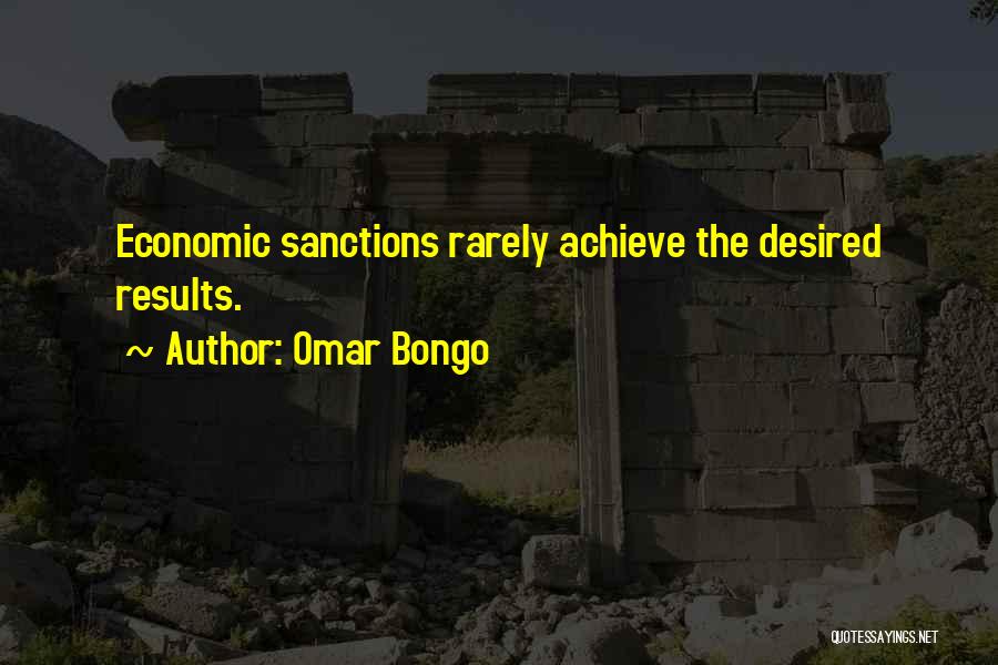 Desired Results Quotes By Omar Bongo