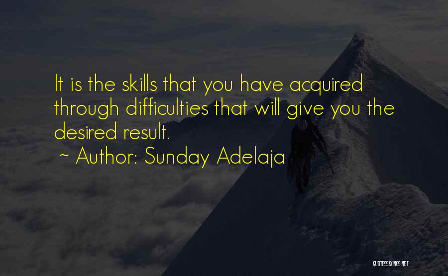 Desired Results Quotes By Sunday Adelaja