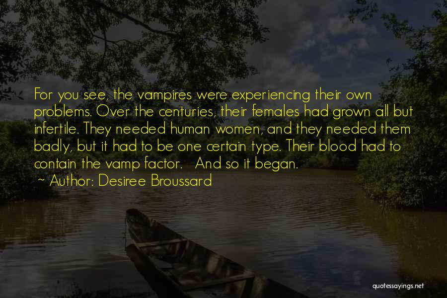 Desiree Broussard Quotes 1996604