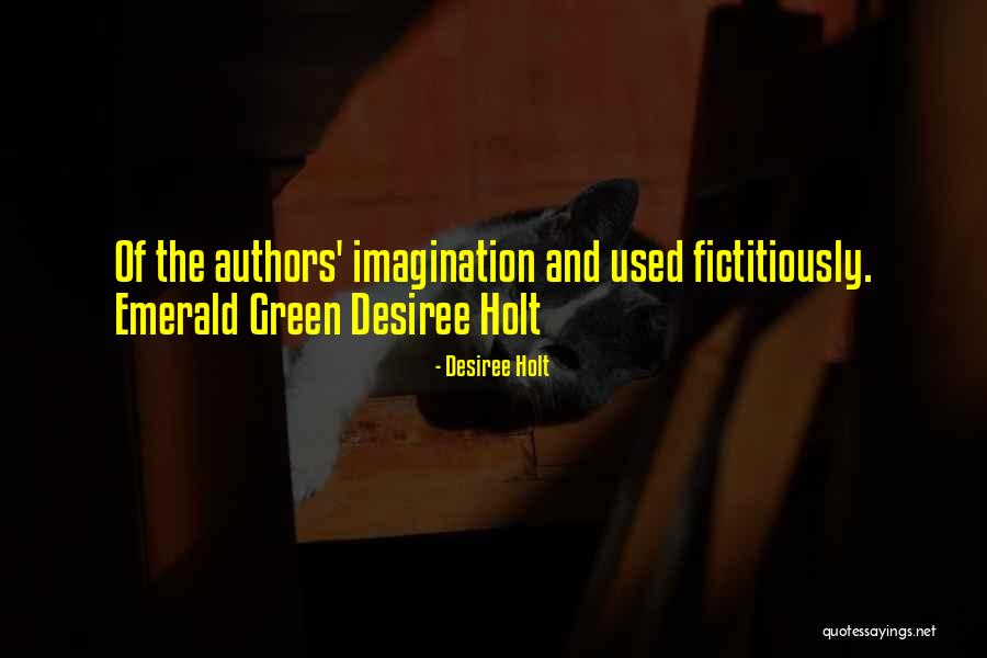 Desiree Holt Quotes 496841